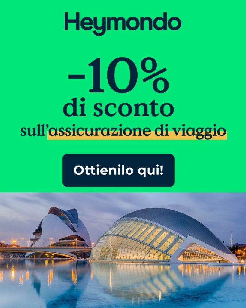 Assicurazione viaggio per Valencia - sconto Heymondo 10%